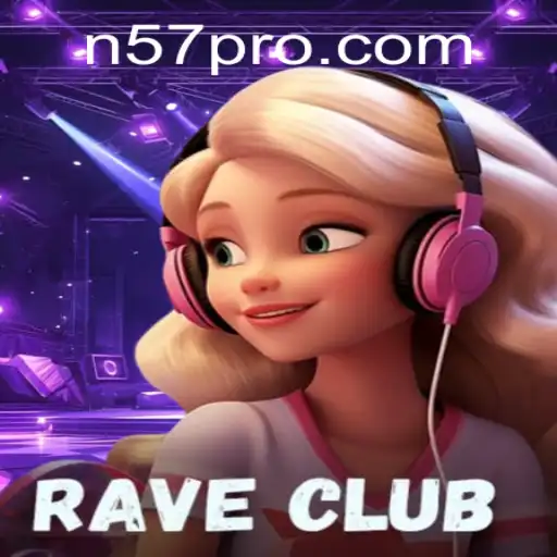 Unlock the Excitement of RaveClub: An Adventure Fueled by N57