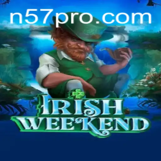 Exploring the Thrills of IrishWeekend: N57 Game Edition
